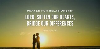 Prayer for Relationship Strengthening, Restoration, and Guidance Prayer for restoring broken relationships