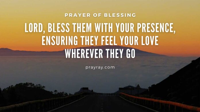 Prayer of Blessing embrace power of God in Our Lives