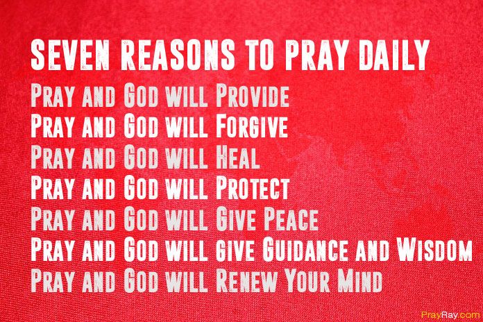 Pray daily reasons