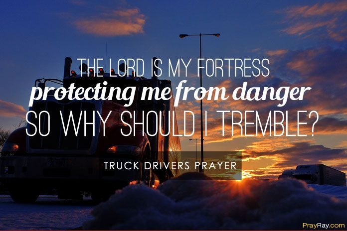 Truck drivers prayer protection