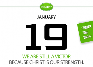 CHRIST IS OUR STRENGTH Prayer for January 19 Daily prayer Christ is our strength