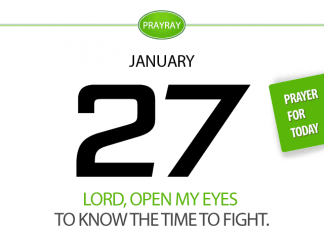 TIME TO FIGHT FOR GOD Prayer for January 27 Daily prayer fight for God