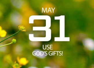 USE GOD’S GIFTS TO US Prayer for May 31 God's gifts to us
