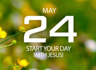START YOUR DAY WITH JESUS Prayer for May 24 start your day with Jesus