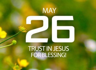 TRUST IN JESUS FOR BLESSING Prayer for May 26 trust in Jesus