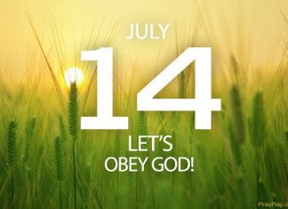 WE LOVE GOD BY OBEYING HIS COMMANDS Prayer for July 14 we love God by obeying his commands