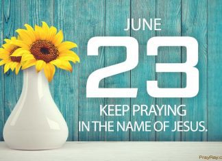 POWER PRAYING JESUS NAME Prayer for Today June 23 power praying Jesus name