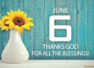 THANKS GOD FOR ALL THE BLESSINGS Prayer for June 6 thanks God for all the blessings