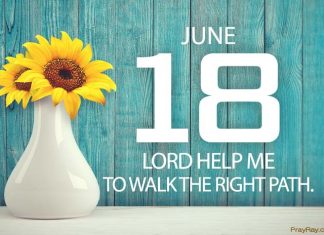 WALK THE RIGHT PATH Prayer for June 18 walk the right path
