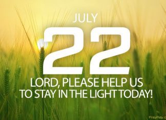 Light of Christ shows the way in the darkness – Prayer July 22 Light of Christ shows the way in darkness