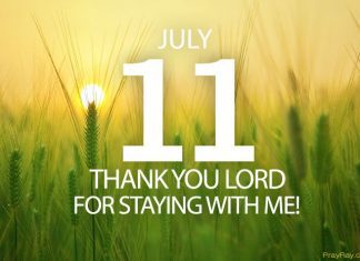 GOD IS WITH YOU ALWAYS Prayer for July 11 God is with you
