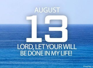 FINDING GOD’S WILL FOR YOUR LIFE Prayer for August 13 finding God’s will for your life