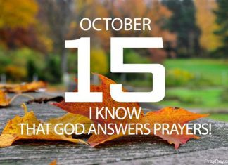 GOD ANSWERS PRAYERS Prayer for October 15 god answers prayers