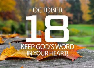 Keep God’s Word in your Heart. Prayer for October 18 Keep God's Word in your Heart Prayer for October 18