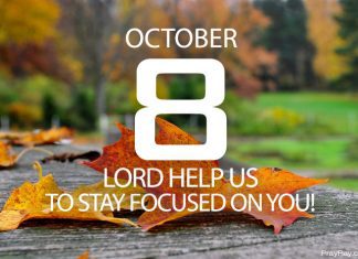 FOCUS ON JESUS Prayer for October 8 focus on Jesus