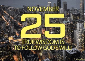WISDOM COMES FROM GOD Prayer for November 25 wisdom comes from god