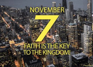 Faith Is the Key to the Kingdom of God – Prayer for November 7 faith is the key