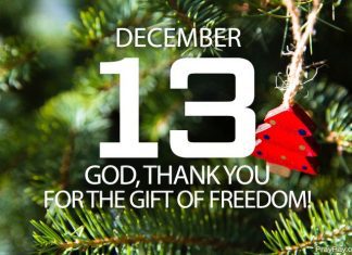 FREEDOM IS A GIFT FROM GOD Prayer for December 13 freedom is gift from god