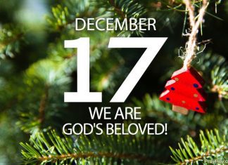 WE ARE GOD’S BELOVED Prayer for December 17 We are God's beloved