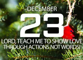 Show love through Actions, not words Prayer for December 23 show love through actions