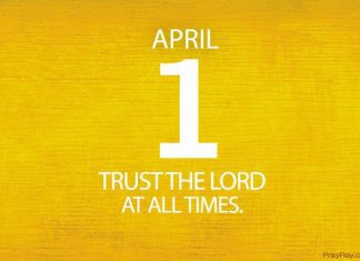 TRUST THE LORD AT ALL TIMES Prayer for April 1 trust the lord at all times