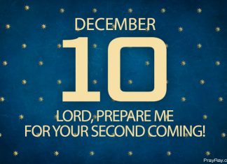 JESUS WILL COME AGAIN TO JUDGE Prayer for December 10 Jesus will come again to judge