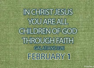 CHILDREN OF GOD THROUGH FAITH Prayer for February 1 children of God through faith