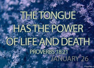 THE POWER OF YOUR WORDS Prayer for January 26 the power of your words