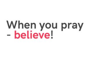 A PRAYER OF FAITH Daily Devotional for February 12 prayer of faith
