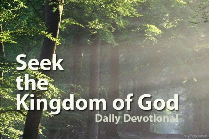Seek the Kingdom of God Devotional