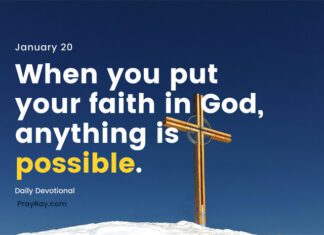 Faith is a Gift from God. Devotional for Today, January 20 Faith is a Gift from God Devotional