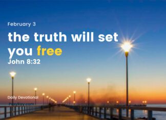 Want to live in truth? Devotional for Today, February 3 Want to live in truth Devotional