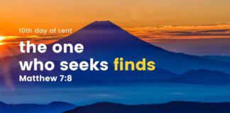 Seek and you Will Find. Daily Devotional, 10th day of Lent Seek and you Will Find Daily