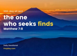 Seek and you Will Find. Daily Devotional, 10th day of Lent Seek and you Will Find Daily