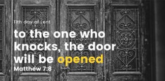 Knock and the Door will be Opened to You. Devotional, 11th day of Lent Knock and the Door will be Opened to You Devotional