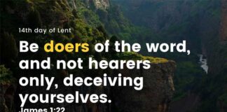 Live the Word of God that you preach. Daily Devotional 14th day of Lent Live the Word of God that you preach