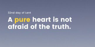 The Sin of Pride fears the Truth. Daily Devotional 32nd day of Lent sin of Pride fears the Truth Devotional