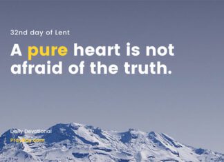 The Sin of Pride fears the Truth. Daily Devotional 32nd day of Lent sin of Pride fears the Truth Devotional