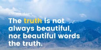The truth that hurts. Daily Devotional 37th day of Lent The truth that hurts Devotional