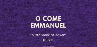 Fourth Week of Advent Prayer Points – O Come, Emmanuel fourth week of Advent prayer points