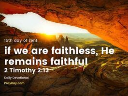He is faithful to those who seek Him daily Devotional 15th day of Lent