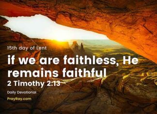 He is Faithful to Those who Seek Him – Devotional 15th Day of Lent He is faithful to those who seek Him daily Devotional 15th day of Lent