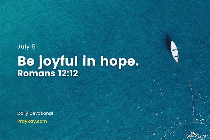 Cultivate Hope in Others daily Devotional for July 5