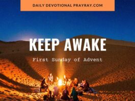 First Sunday of Advent 2023 keep Awake daily Devotional