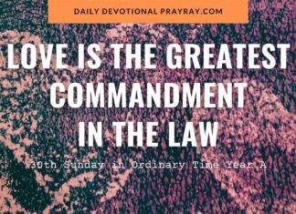 Love God, Love People – 30th Sunday in Ordinary Time Year A 30th Sunday in Ordinary Time Year A