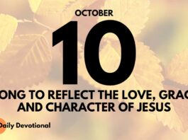 Reflecting Christ in Your Life daily Devotional for October 10