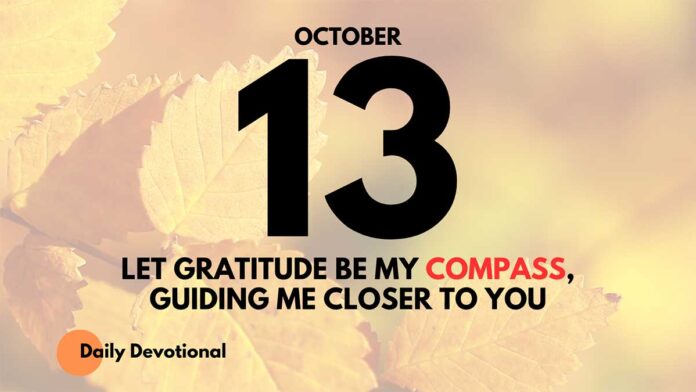 Celebrate God’s Goodness daily Devotional for October 13