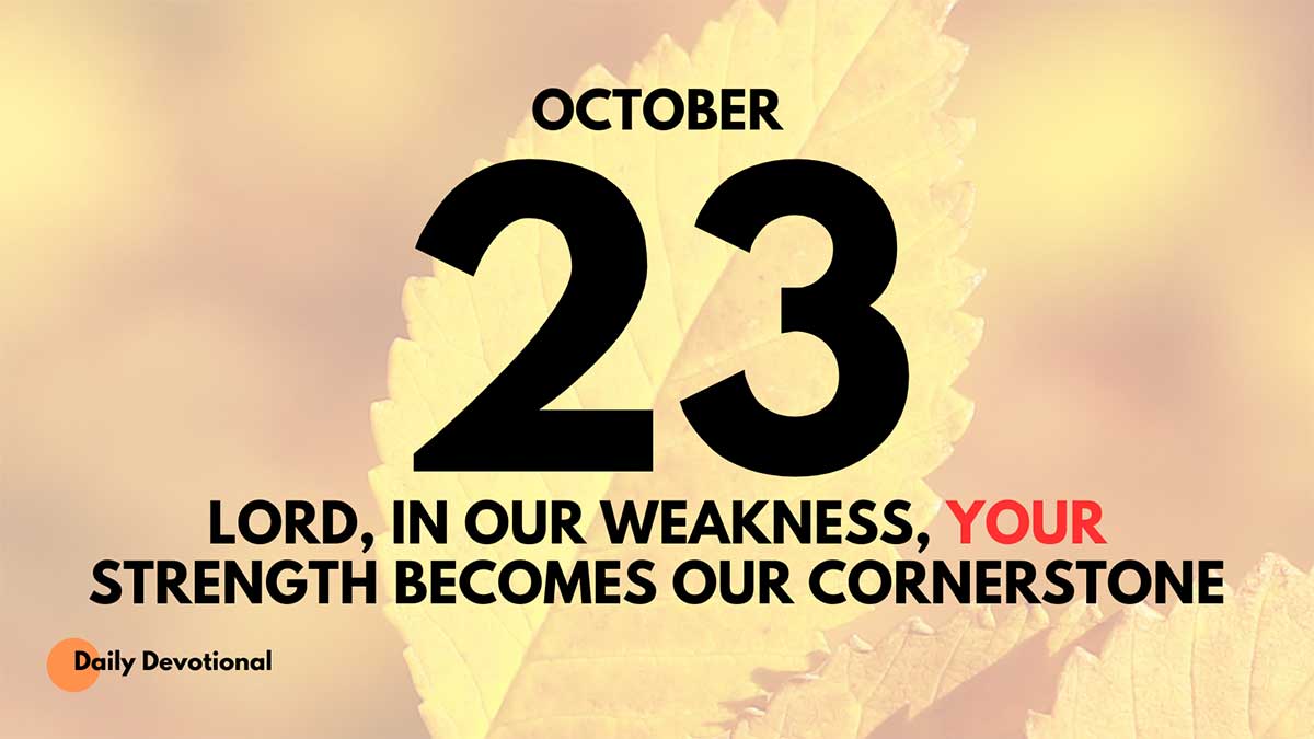 Surrendering Our Worries to God Daily Devotional for October 23