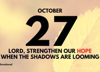 Our Homeland is in Heaven – Daily Devotional for October 27 Our Homeland is in Heaven daily Devotional for October 27