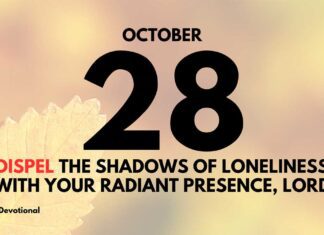 Help me, Lord, Fight this Loneliness – Devotional for October 28 Help me, Lord, Fight this Loneliness devotional for October 28